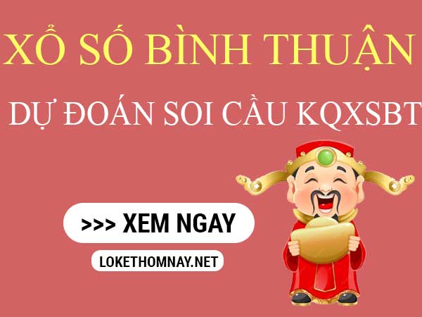 Những thông tin cơ bản về xổ số Bình Thuận